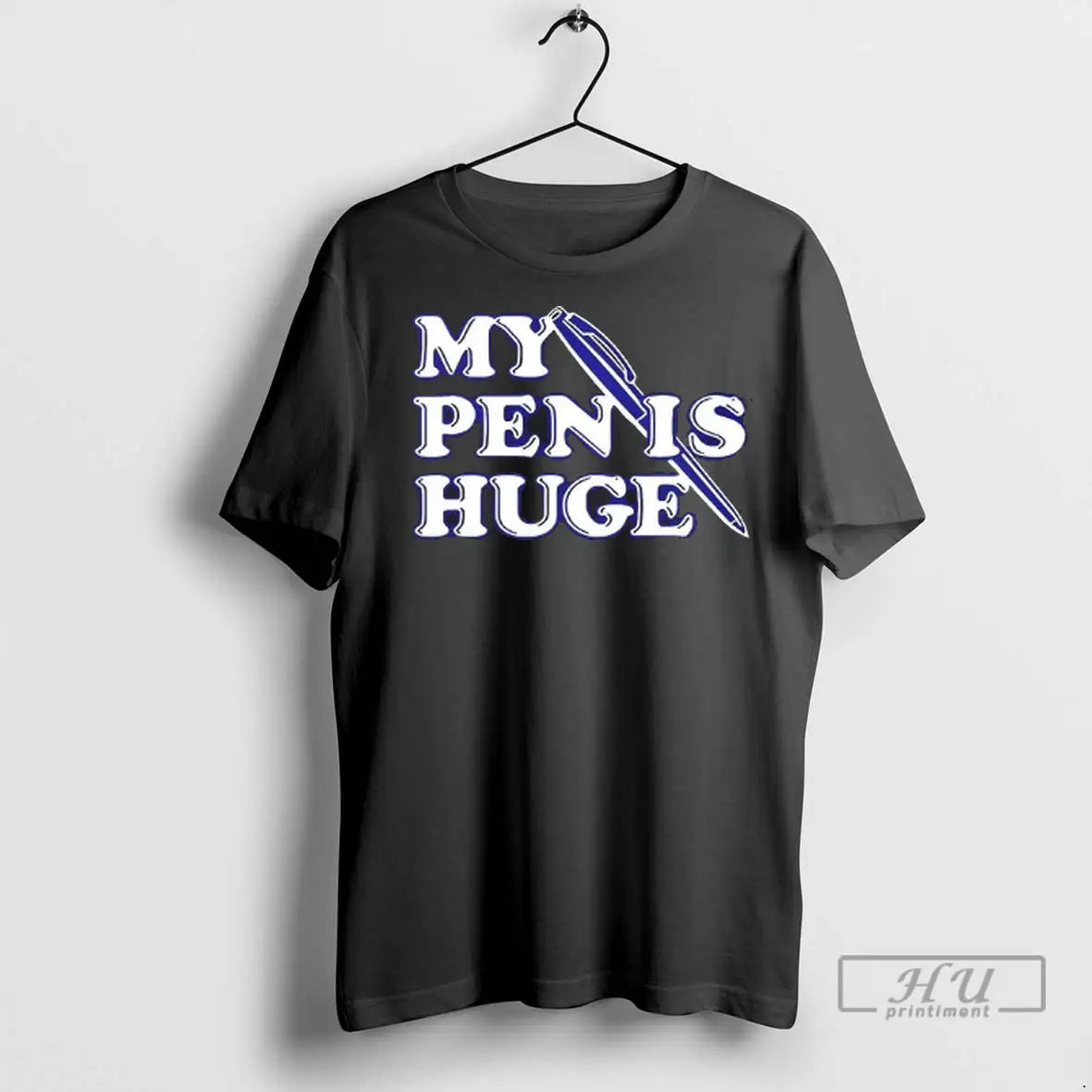 Trending Alex My Pen Is Huge T Shirt