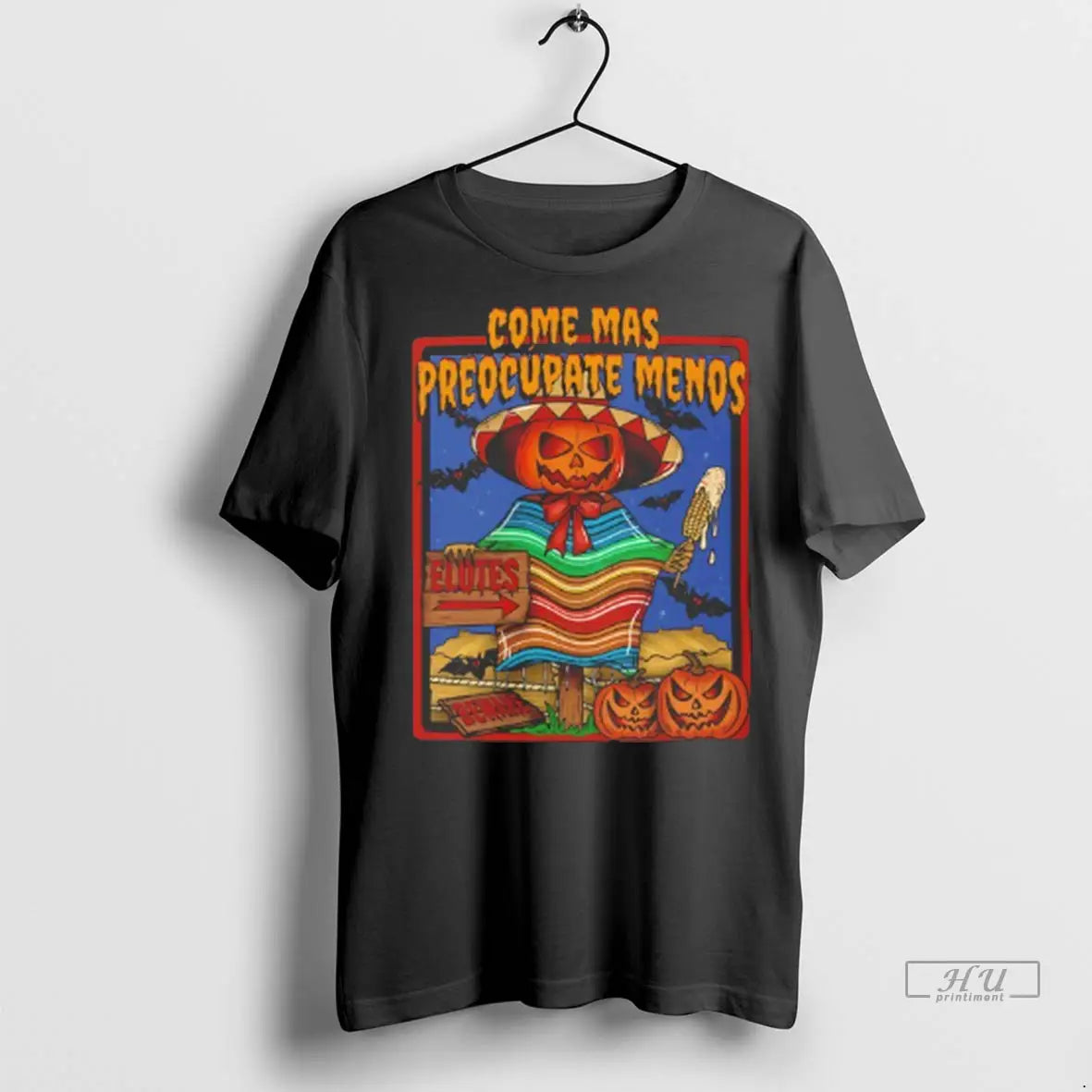Trending Come Mas Preocupate Menos Elotes Halloween T Shirt