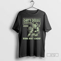Trending Dirty Deeds Gardening Done Dirt Cheap T Shirt