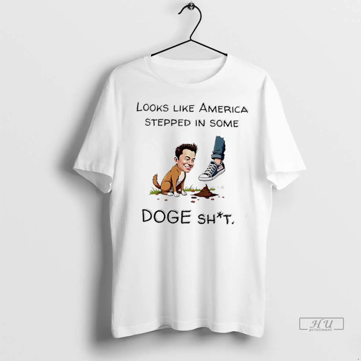 Trending Looks Like America Stepped In Some Doge Shit T Shirt