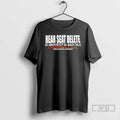 Trending Rear Seat Delete No Back Seat No Bacl Talk T Shirt