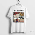Trendy Lets Go Honey Shirt Sweater