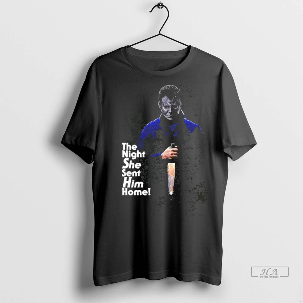 Trendy Michael Myers The Night She Sent Him Home Halloween Tee Shirt Sweater