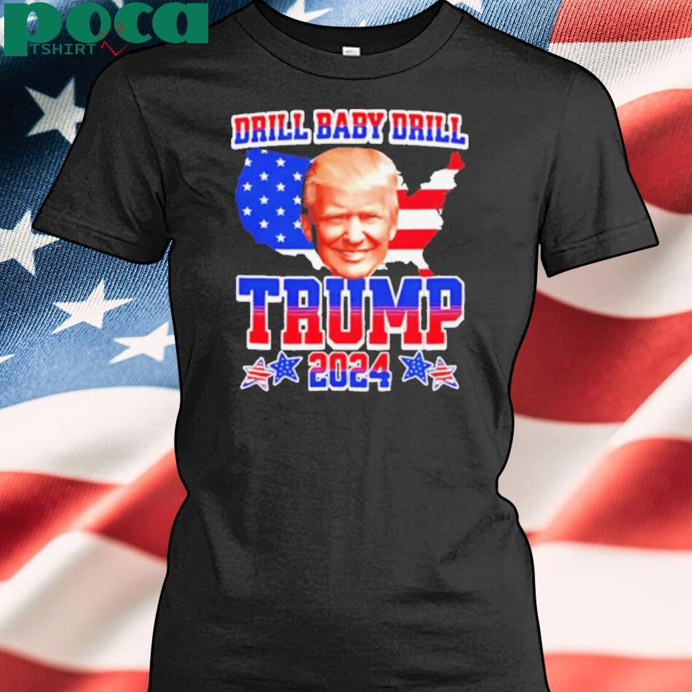 Trump 2024 Drill Baby Drill big face map shirt