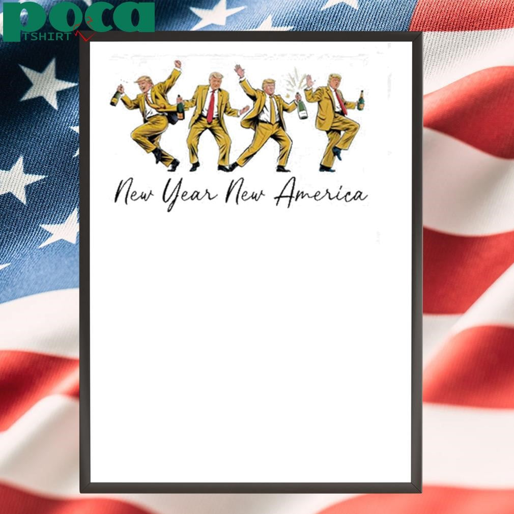 Trump Dance New Year New America Shirt