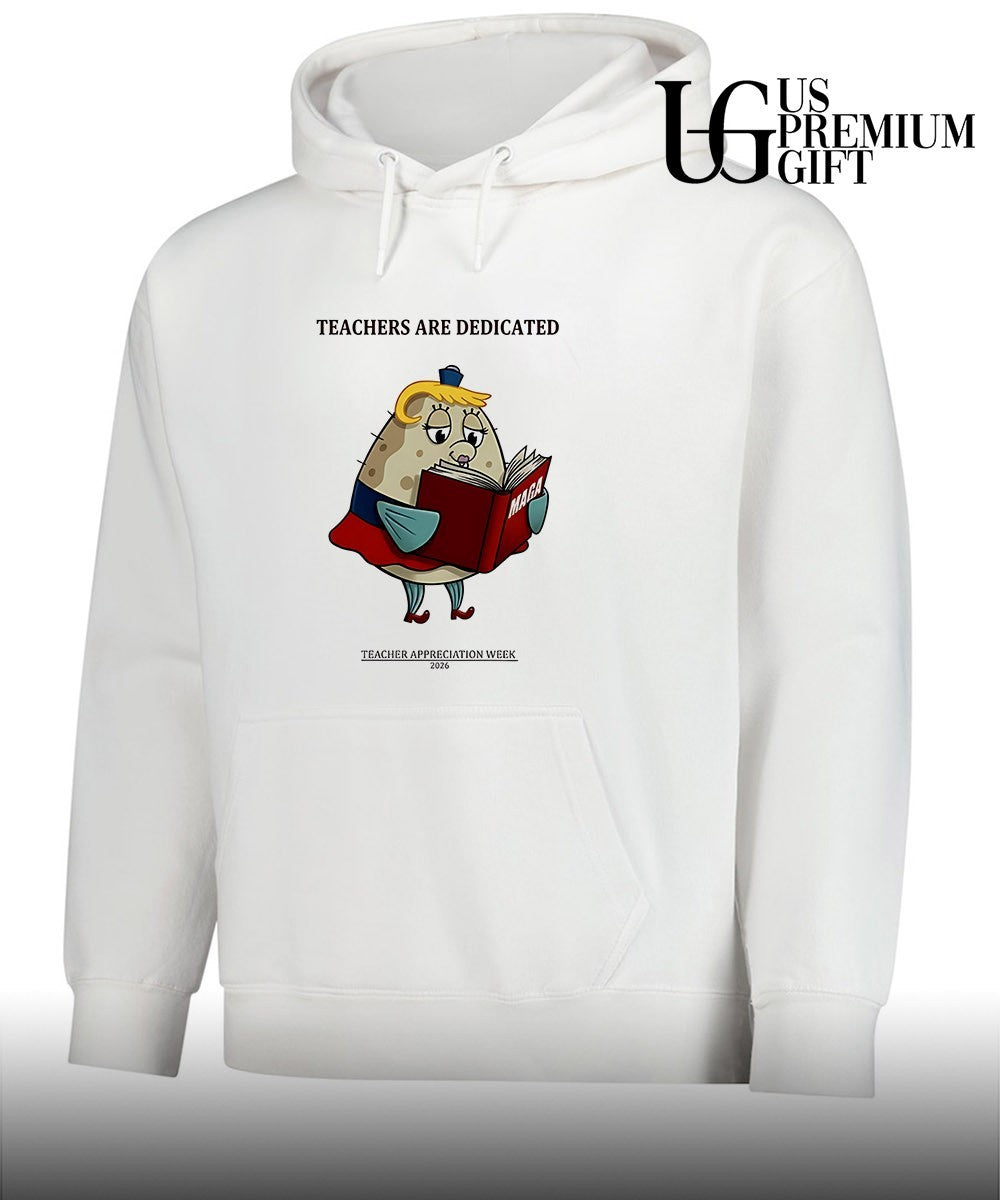 Trump Maga Teachers are Dedicated 2026 Teacher Appreciation Week shirt