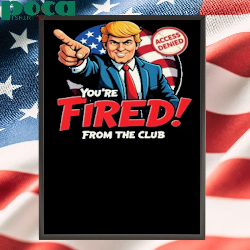 Trump Rosie O’Donnell You’re Fired shirt