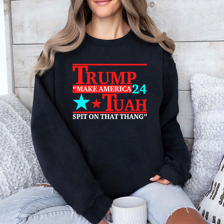 Trump Tuah 24 Make America Spit On That Thang Shirt