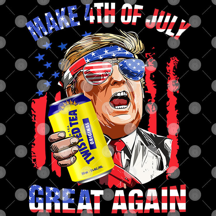 Trump Twisted Tea Make 4th Of July Great Again T Shirt