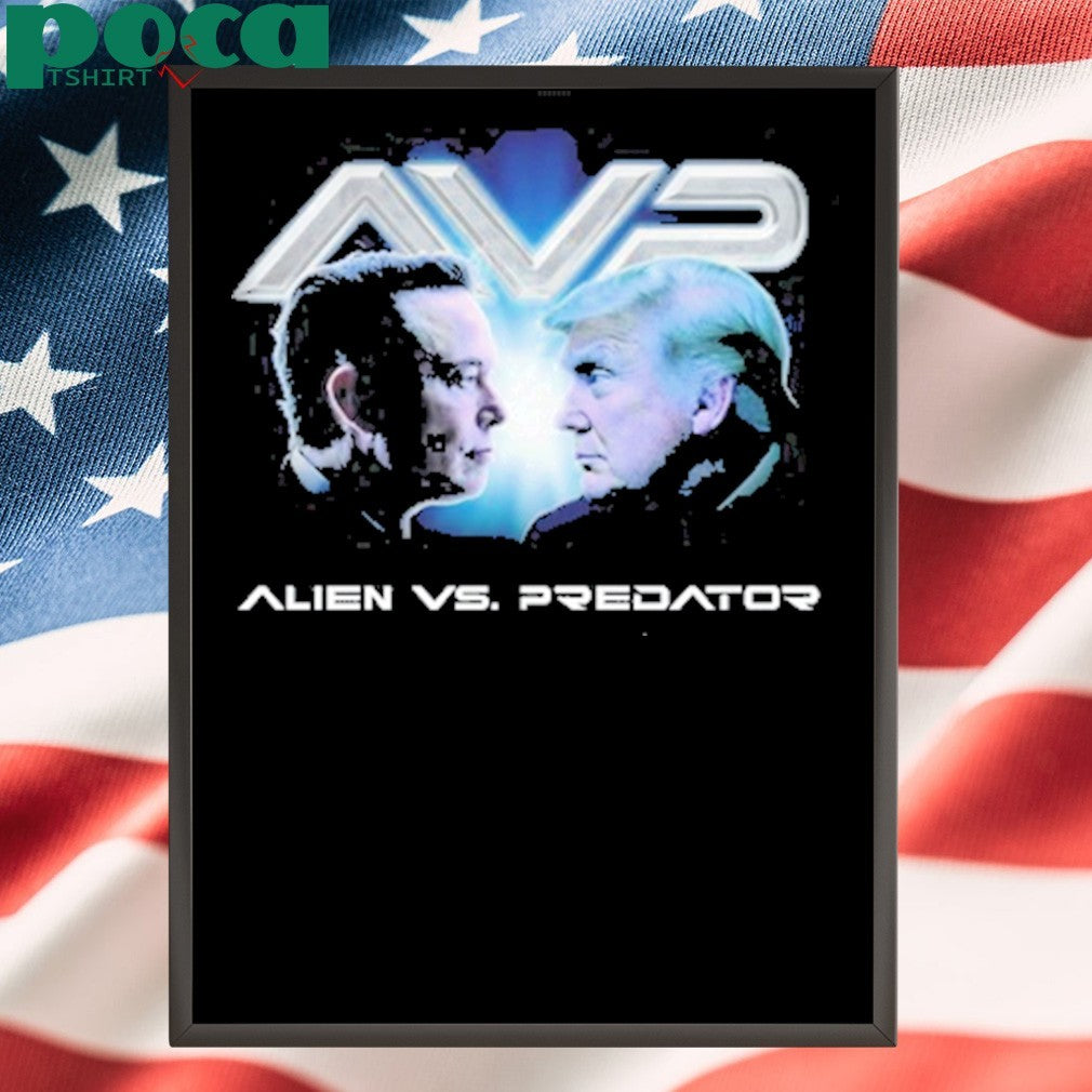 Trump and Elen Musk Slutwhisperer Alien Vs Predator Assholes Live Forever Shirt