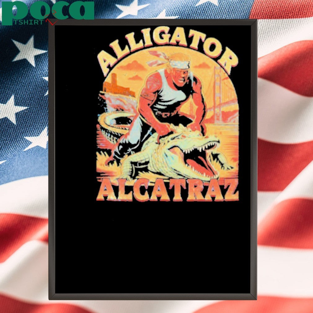 Trump riding Alcatraz Alligator 2025 shirt