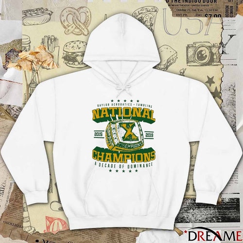 2026 Baylor Acrobatics Tumbling National Champions A Decade Of Dominance t-shirt