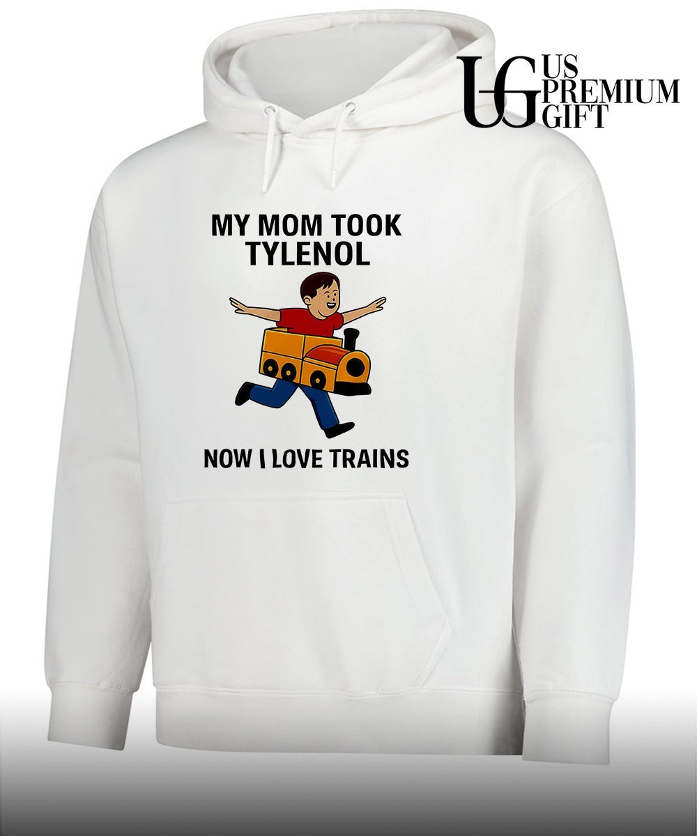Tylenol Autism Awareness Meme My Mom Took Now I Love Trains shirt