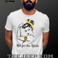 UPS Rosie The Riveter Not For The Weak Shirt