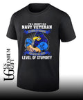 US Navy Veteran I’m a Grumpy Old my Level of Sarcasm Depends on your Stupidity shirt