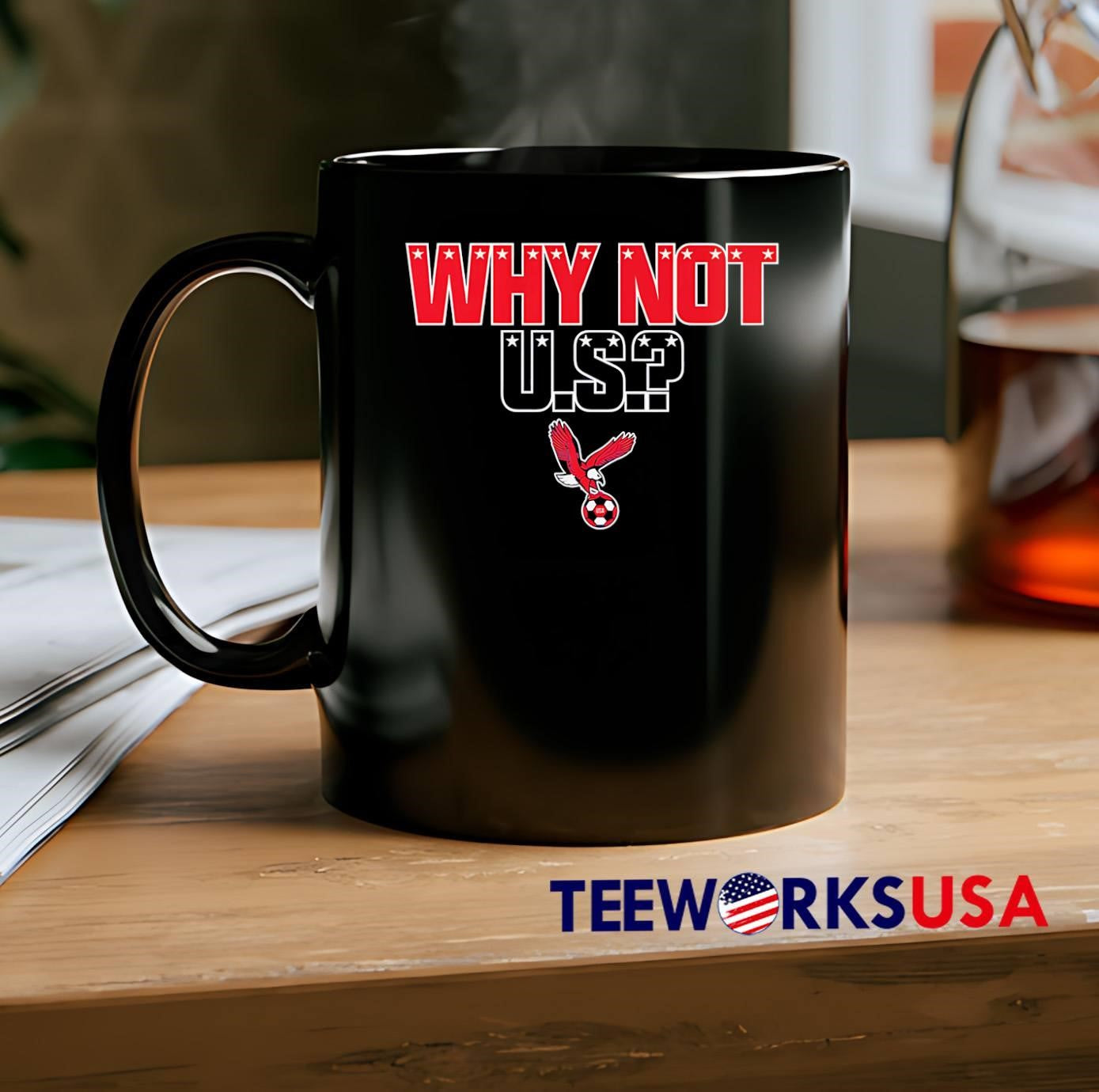 USA Soccer Fan Apparel, Show Support, Why Not US, USA, shirt