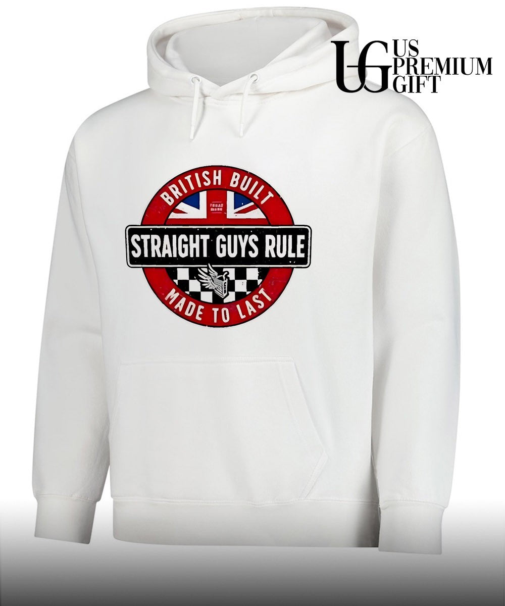 Union Jack British Built Straight Guys Rule Made to Last shirt