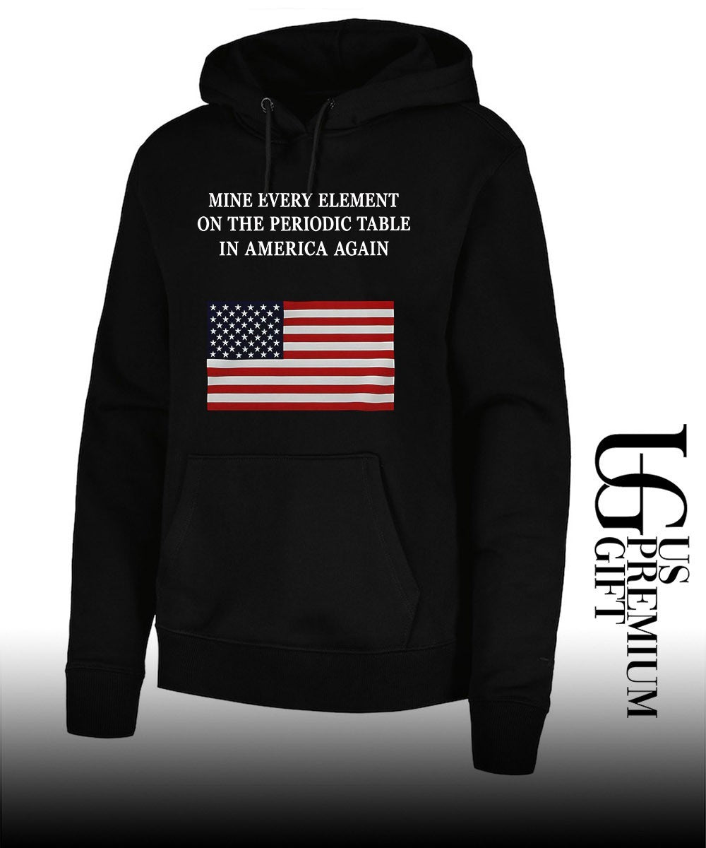 United States flag Mine Every Element on the Periodic Table in America Again shirt