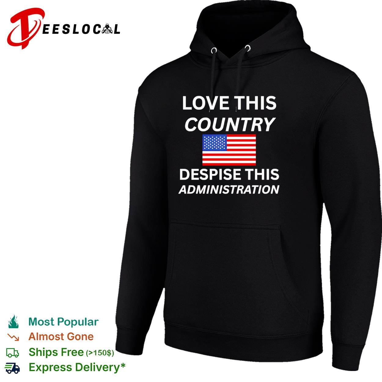 United States love this country despise this administration American flag shirt