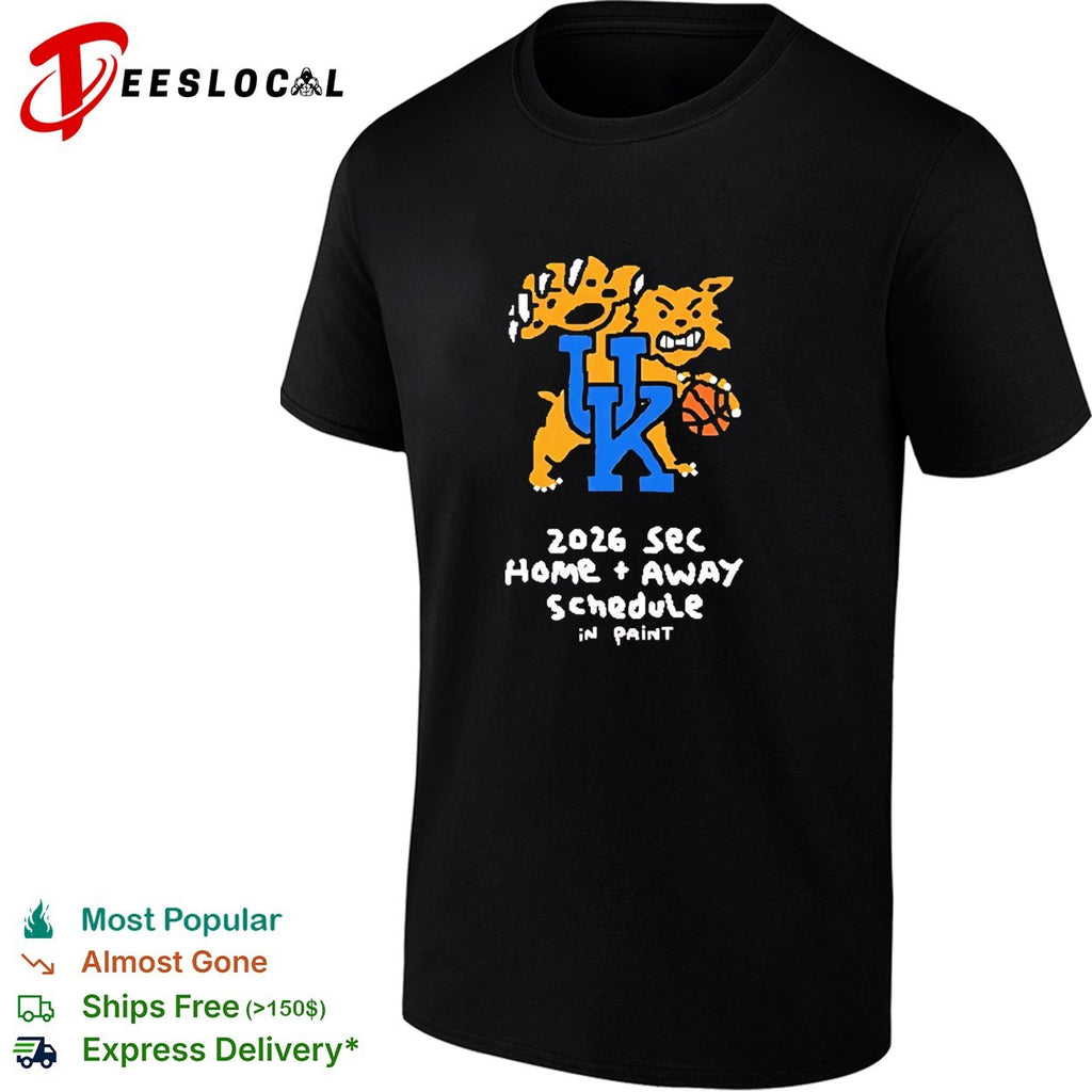 University of Kentucky 2026-27 SEC home away schedule in paint shirt