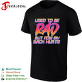 Used to be rad but now my back hurts shirt