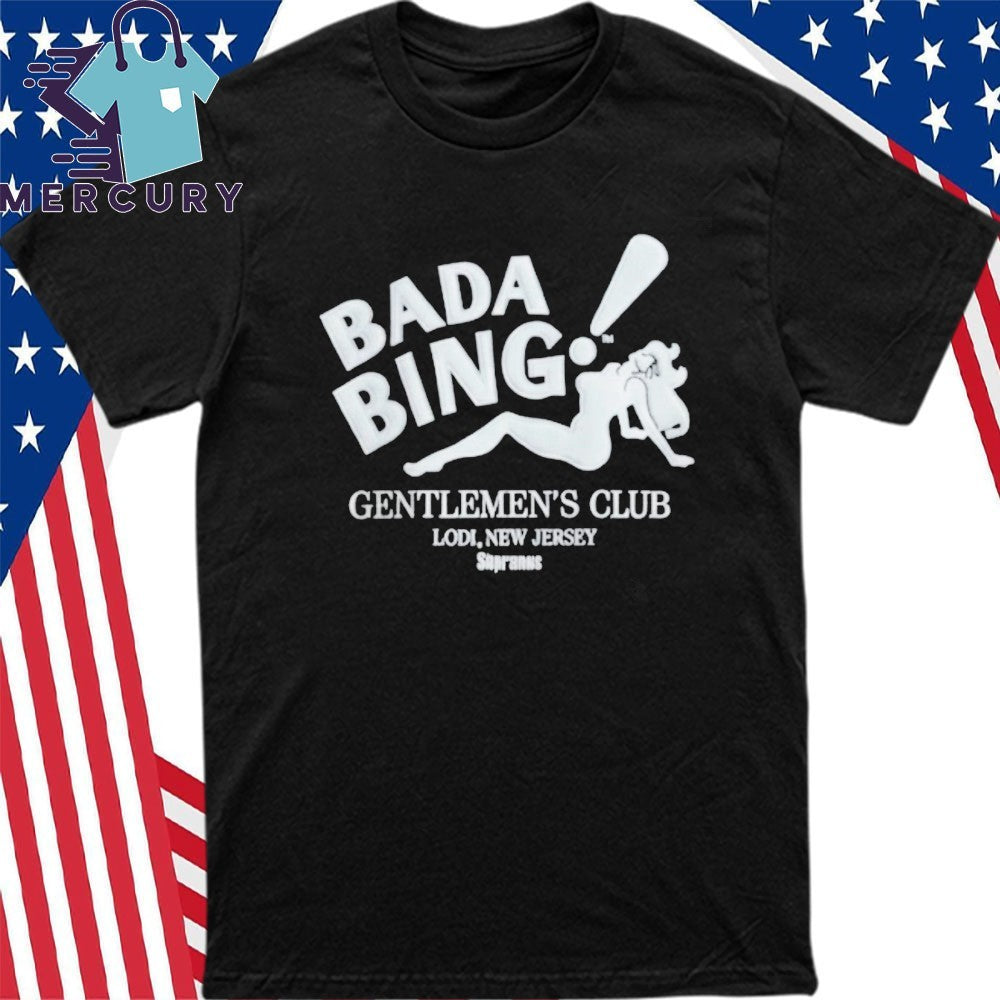Bada Bing Gentlemen Club Lodi New Jersey Shirt