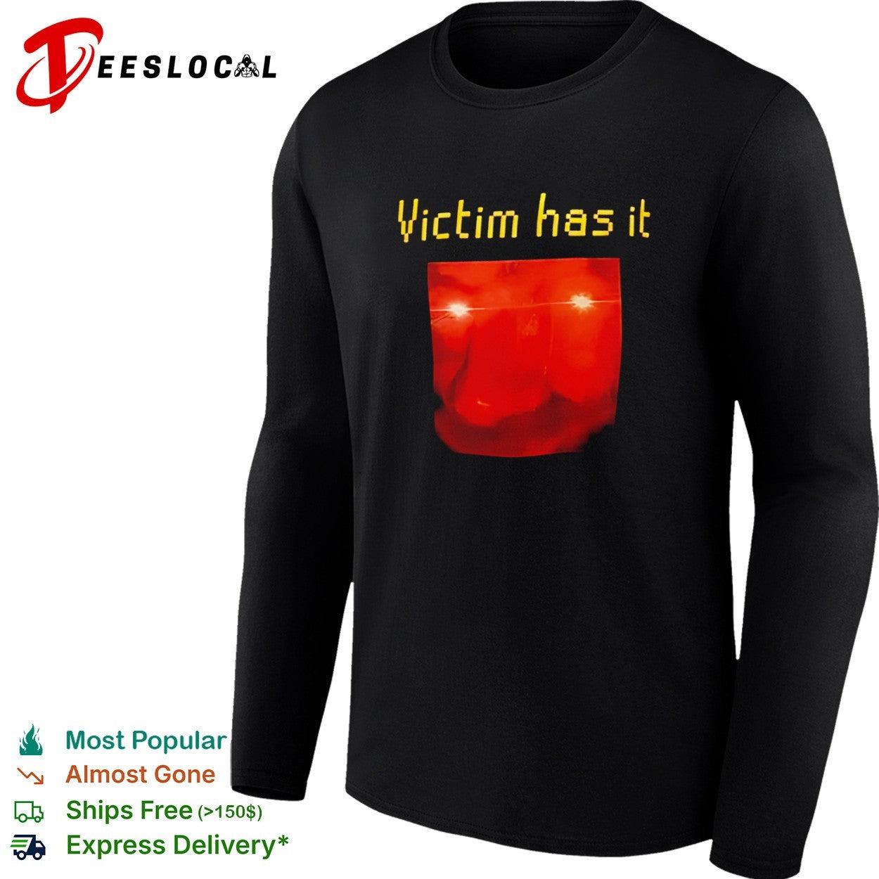 Victim has it shirt
