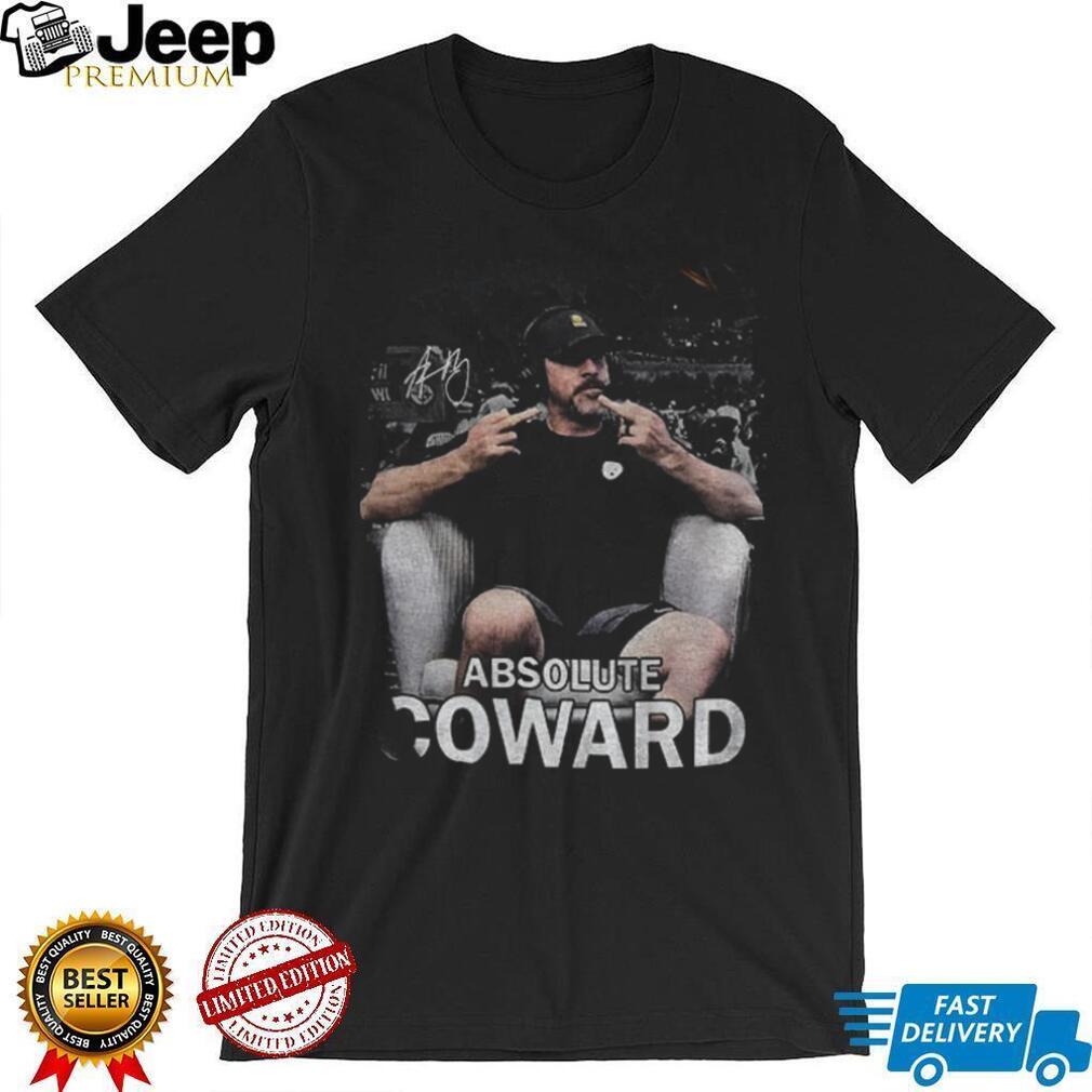 Vintage Aaron Rodgers Absolute Coward signature middle finger shirt