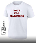 Vote For Mariners shirt