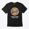 Vote Removes Stubborn Orange Stains Tide T Shirt