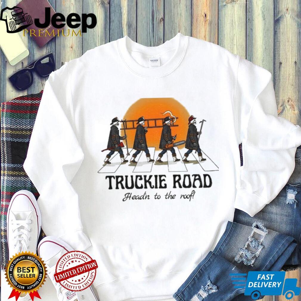 Skeleton Firefighters Fire Truckie Road Head’n To The Roof Shirt