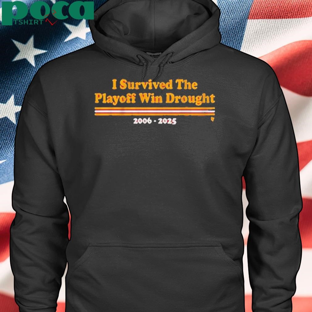 WASHINGTON FOOTBALL I SURVIVED THE PLAYOFF WIN DROUGHT SHIRT
