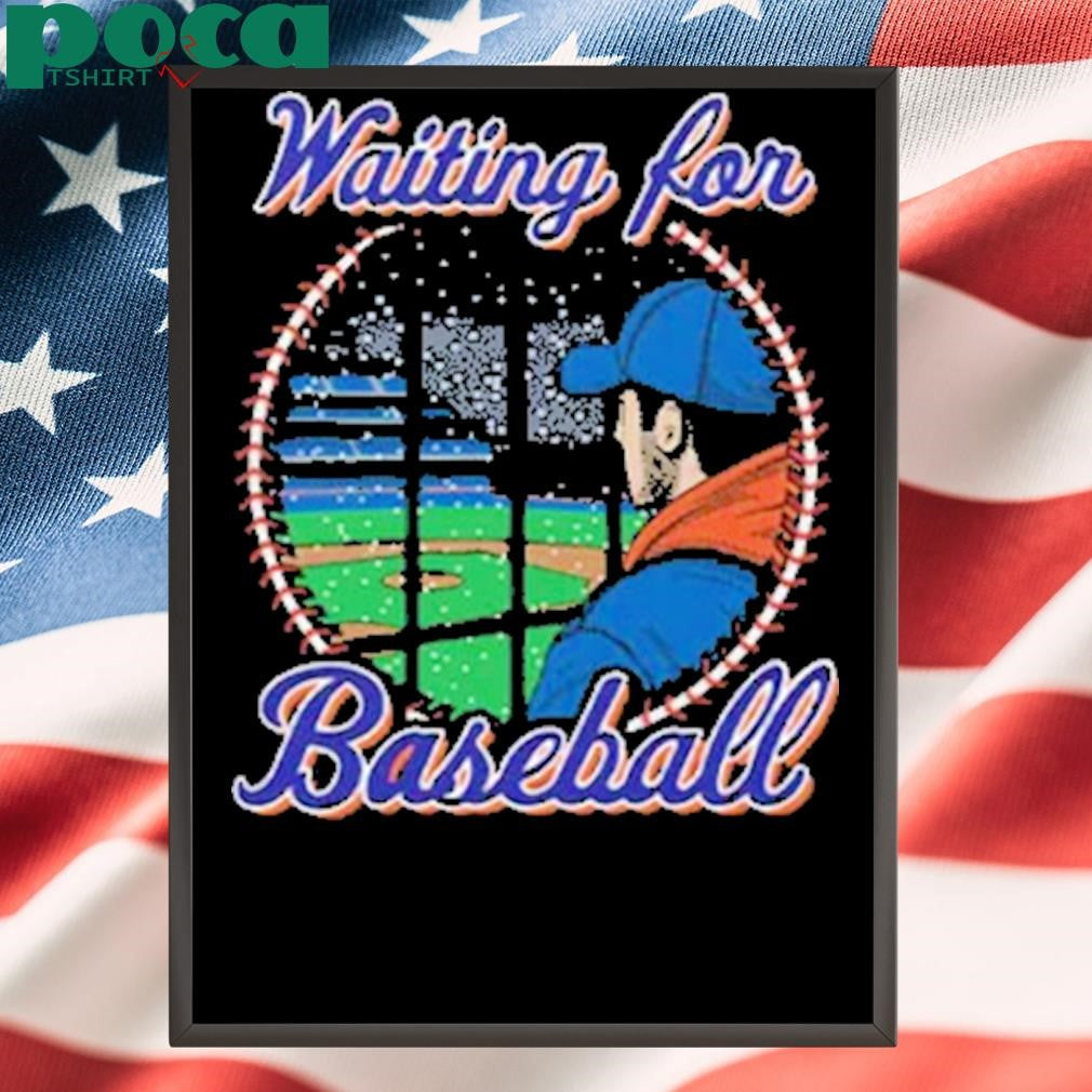 Waiting For Baseball T-Shirt