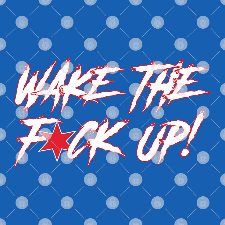 Wake The Fuck Up T Shirt