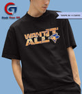 Want It All Team Toronto Blue Jays MLB 2025 logo shirt