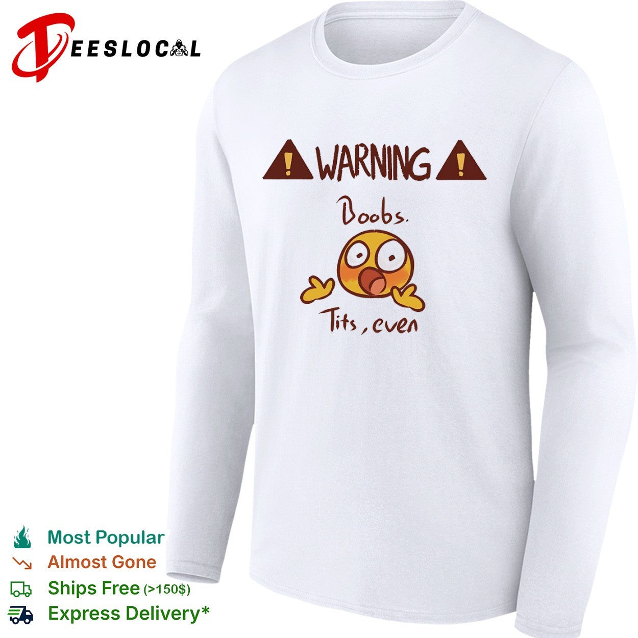 Warning Boobs Tits even Shocked shirt
