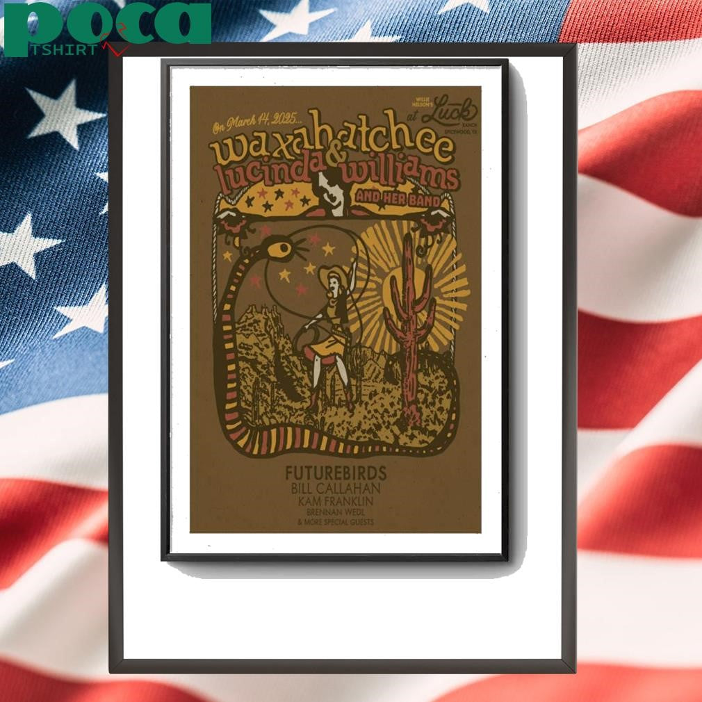 Waxahatchee Spicewood, TX March 14 2025 Luck Ranch Poster Print shirt
