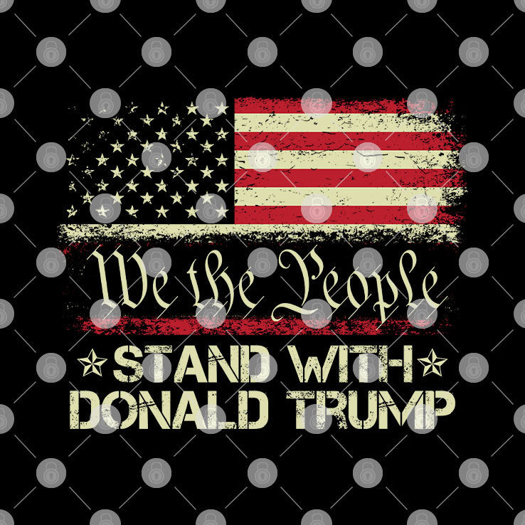 We The People Stand With Donald Trump 2024 American Flag T Shirt