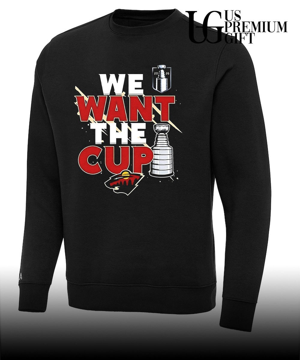 We Want A Cup Minnesota Wild NHL trophy shirt