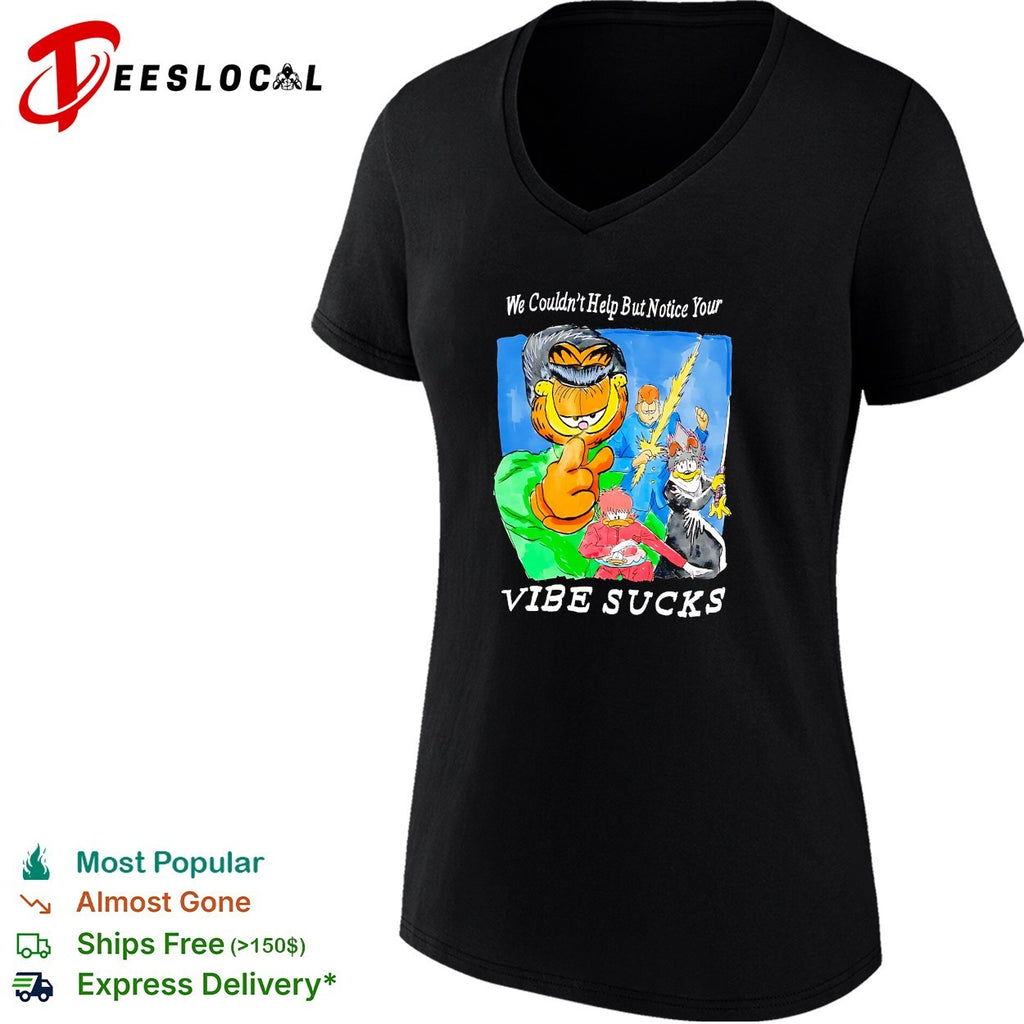 We couldn’t help but notice your vibe sucks orange cat shirt