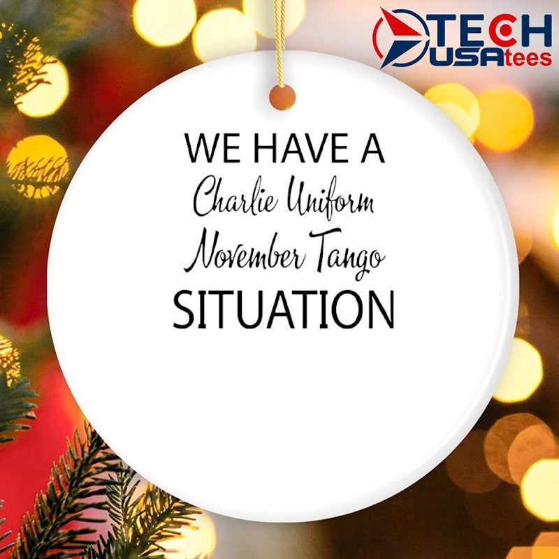 We have a Charlie uniform November Tango situation shirt