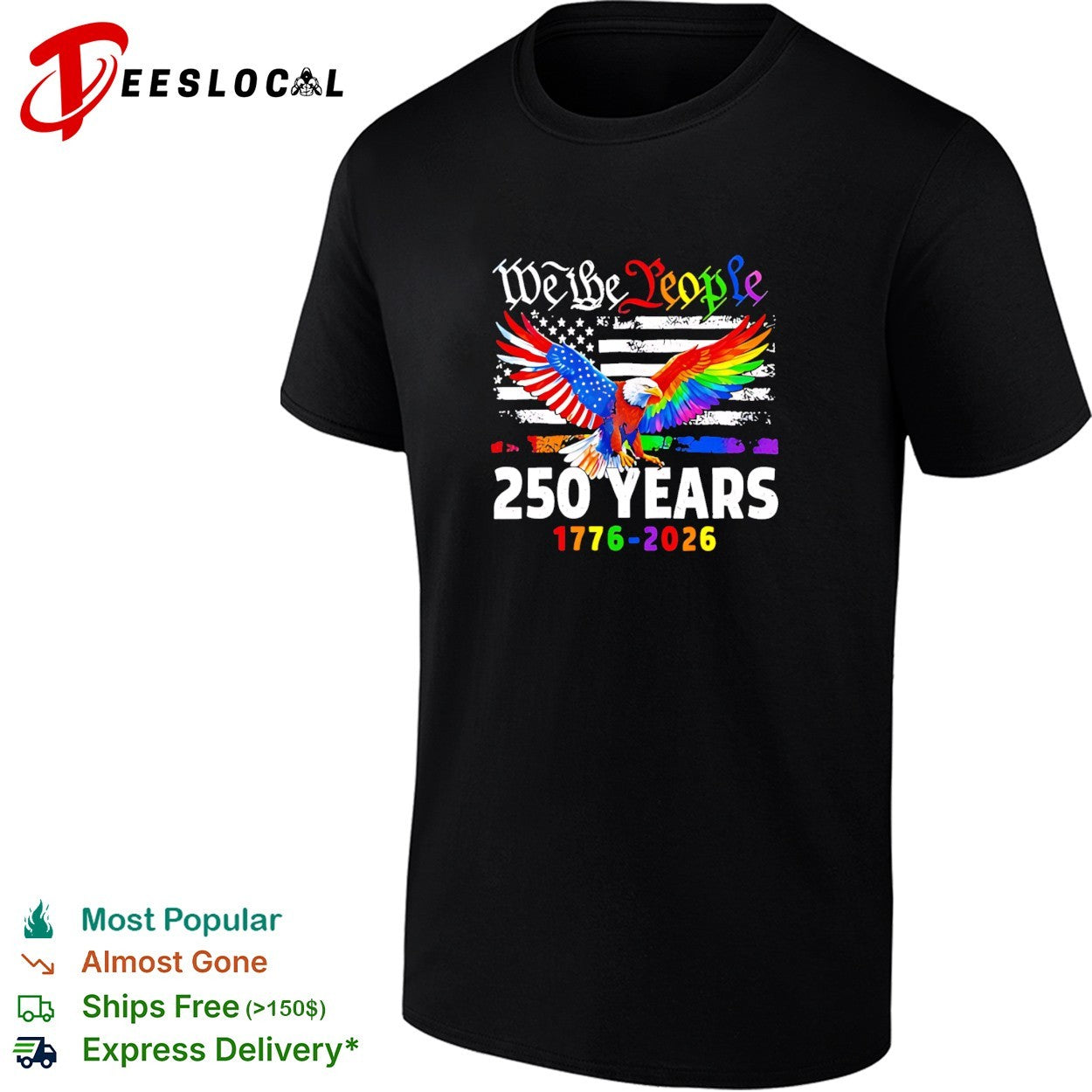 We the people 250 years 1776 2026 American flag Pride Month eagle shirt