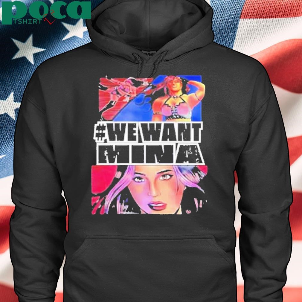 We want mina Shirt