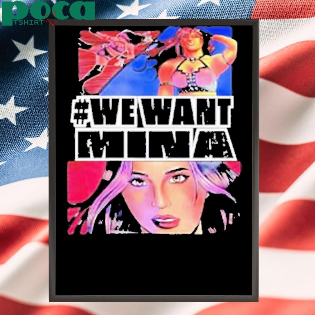 We want mina Shirt