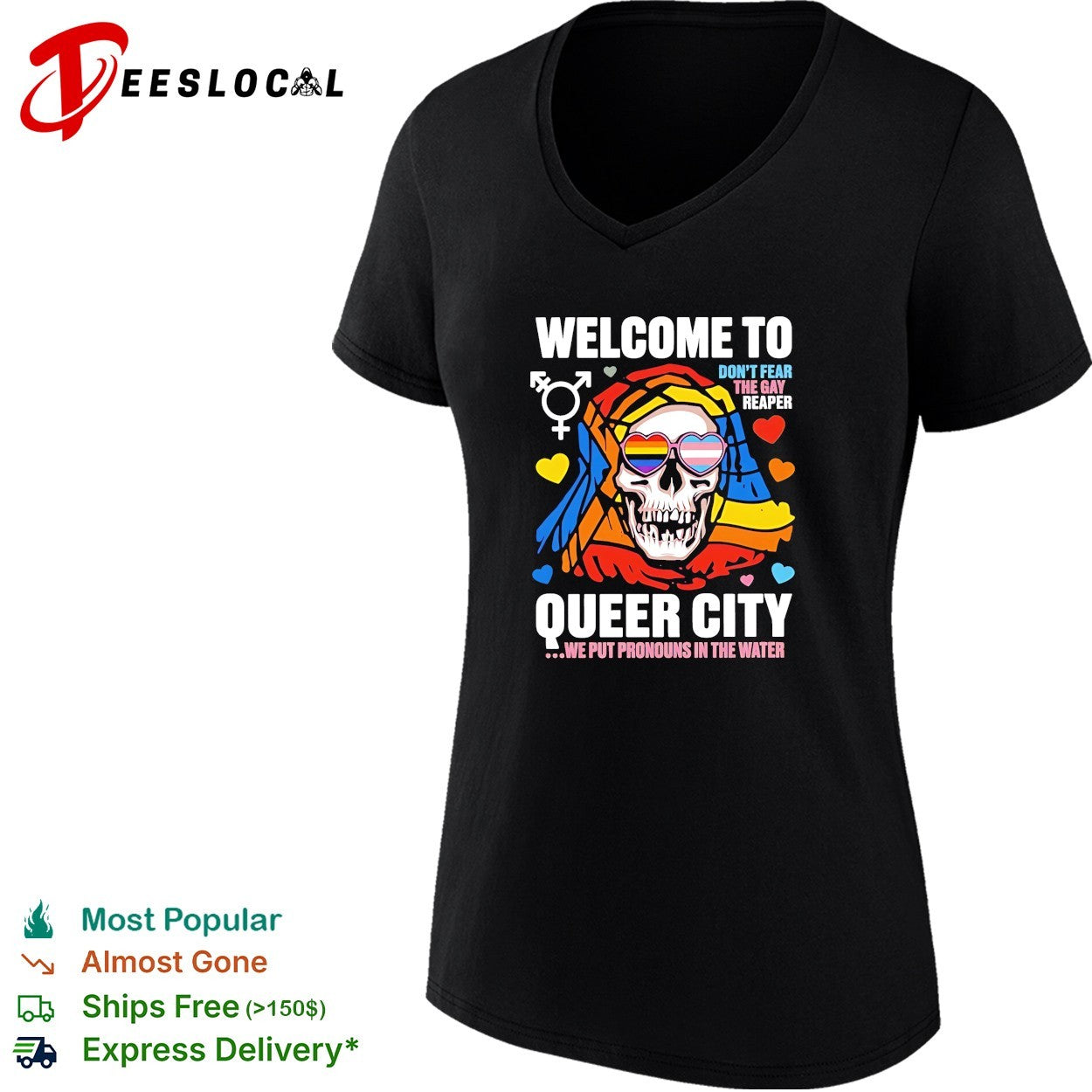Welcome to queer city don’t fear the gay reaper we put pronouns in the water vintage shirt