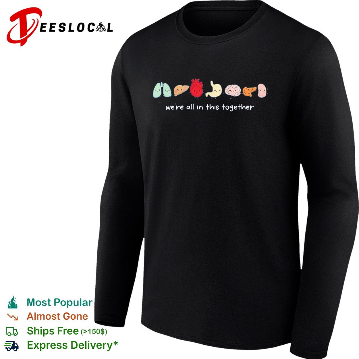 We’re all in this together body organs shirt