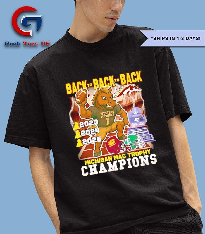 Western Michigan Broncos Michigan Mac Trophy Champions 2025 Back2Back mascot shirt