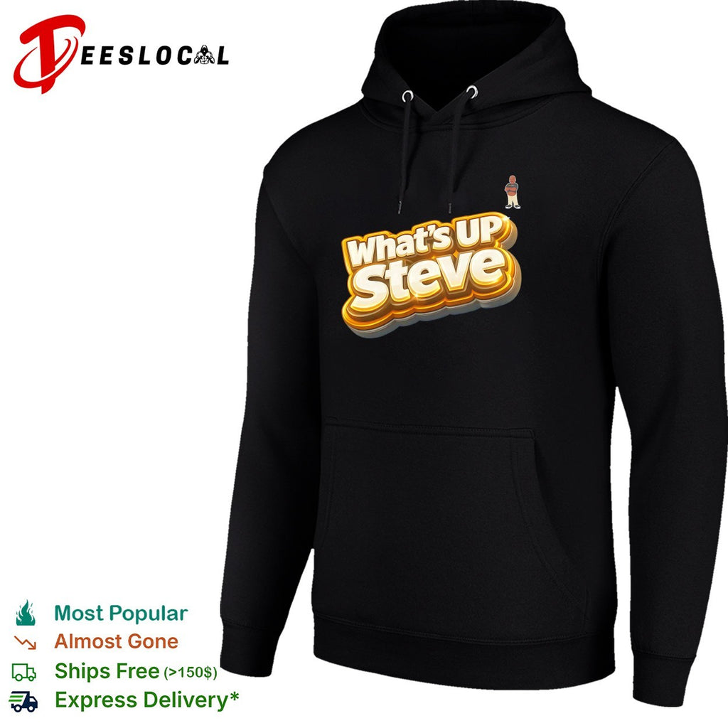 What’s up Steve Kennydoit shirt
