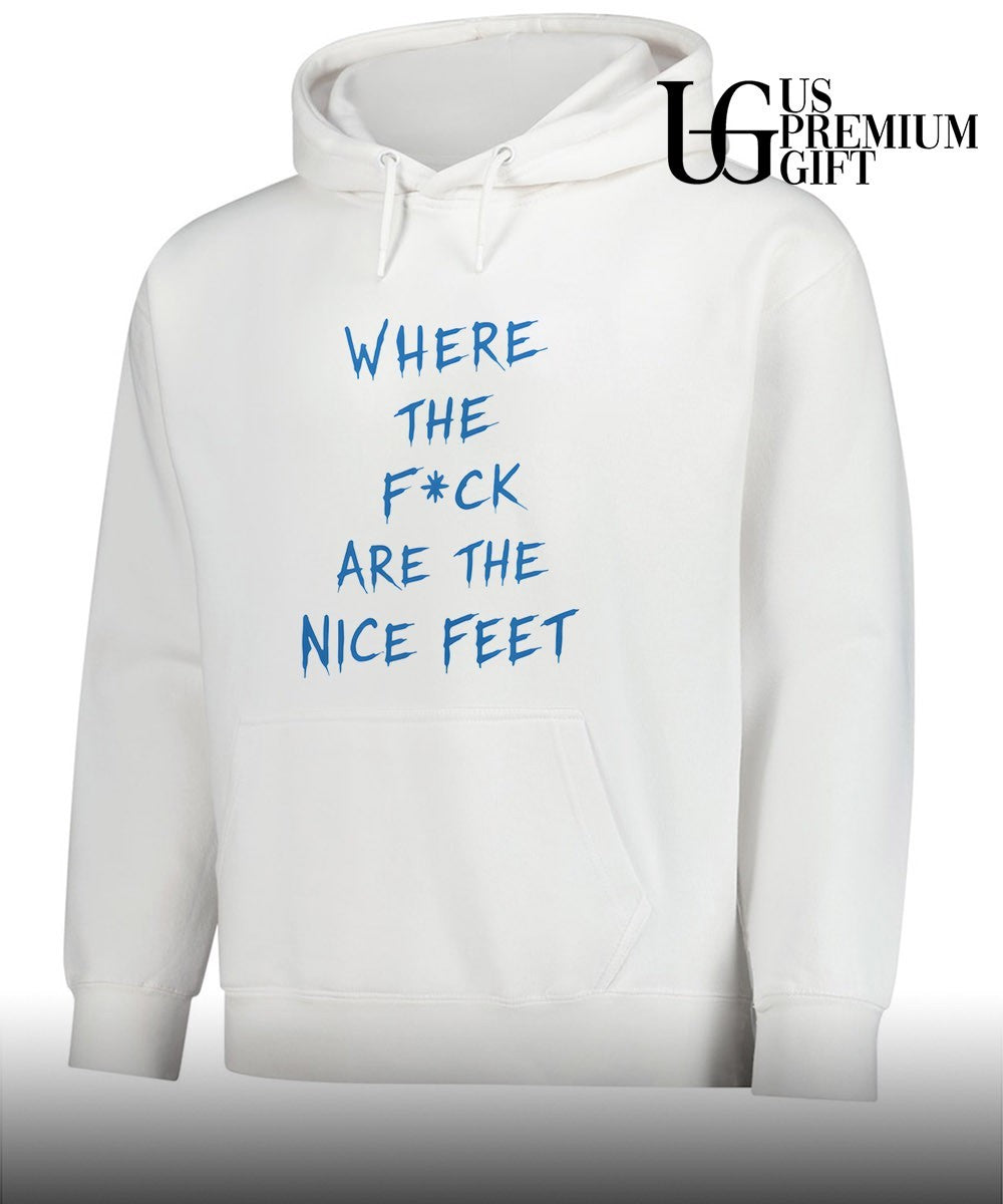Where the fuck are the feet shirt