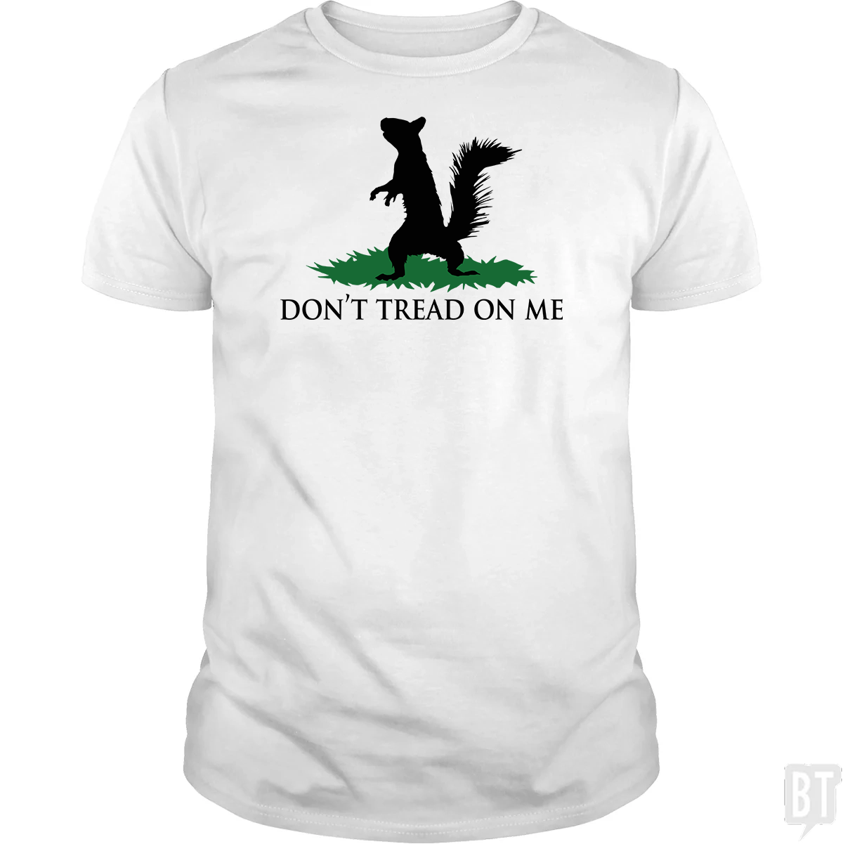 Don't Tread On Me - Squirrel